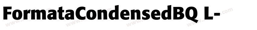 FormataCondensedBQ L字体转换 FormataCondensedBQ L字体转换